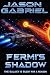 Fermi's Shadow