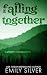 Falling Together (Pinecrest, Montana Special Edition Series)