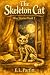 The Skeleton Cat: Wee stori...