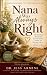 NANA WAS ALWAYS RIGHT by Jess Armine