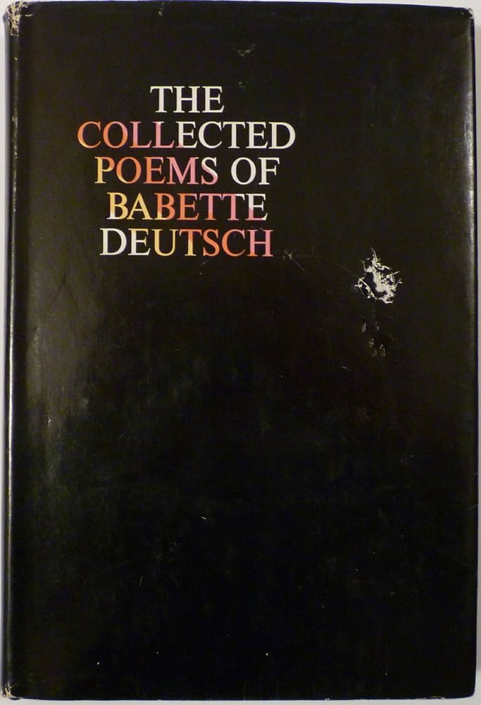 The Collected Poems of Babette Deutsch