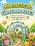 Fantastical Greenhouses: A ...