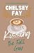 Kissing the Fall Guy: A Hol...