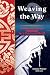 Weaving the Way: Jewish and...
