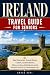 Ireland Travel Guide for Se...