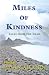 Miles of Kindness: Tales fr...
