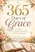 365 Of Grace: A Five-Minute...