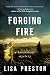 Forging Fire: A Horseshoer ...