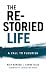 The Re-Storied Life