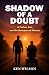 Shadow of a Doubt: A Father...