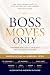 Boss Moves Only: 17 Women W...
