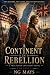 A Continent in Rebellion: A...