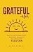 Grateful-ish: How to Feel G...