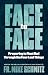 Face to Face: Preparing to Meet God Through the Four Last Things
