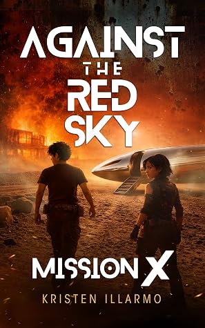 Against the Red Sky by Kristen Illarmo Against the Red Sky by Kristen Illarmo
