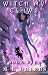Witch My Claws - Book Five:...