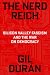The Nerd Reich: Silicon Valley Fascism and the War on Democracy