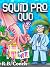 Squid Pro Quo by RB Conch