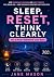Sleep, Reset, Think Clearly by Jane Mason