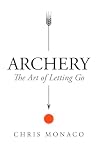 Archery: The Art ...