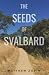 The Seeds of Svalbard