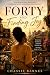 Forty and Finding Joy