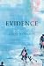 Evidence: A Novel