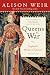 Queens at War by Alison Weir Queens at War by Alison Weir