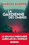 La Gardienne des ...