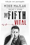 O quinto vital (Portuguese Edition)
