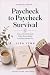 Paycheck To Paycheck Surviv...
