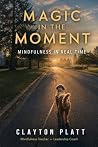 Magic in the Moment