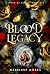 Blood Legacy (Cursed by Blo...