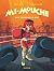 Mi-Mouche - Tome 3 - Deux s...