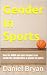 Gender In Sports: How the W...