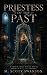 Priestess of the Past: Ghos...