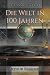 Die Welt in 100 Jahren: Res...