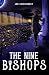 The Nine Bishops