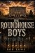 The Roundhouse Boys
