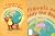 Travels of Teddy the Bear: ...