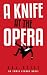 A Knife at the Opera (Edwin...
