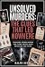 Unsolved Murders: The Clues...