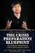 The Crisis Preparation Blueprint by Prof Jiang