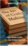 The Art of Craft ...