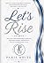 The Rise: Practical Steps t...