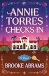 Annie Torres Checks In: A Novel