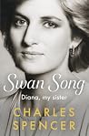 Swan Song: Diana,...