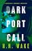 Dark Port Call: A Mirielle ...