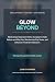 Glow Beyond by Liam O'Connor