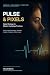 Pulse & Pixels: Digital Str...